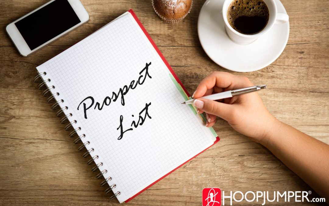 The Money is in the List:  Creating (and Organizing) Your Prospect List