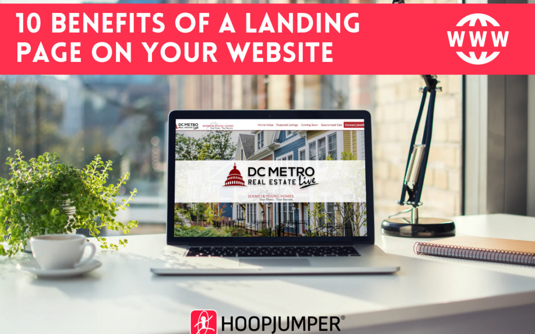 10 Benefits of Having a Landing Page on Your Website