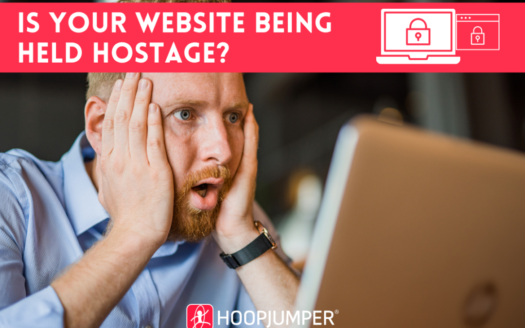 Is Your Website Being Held Hostage?